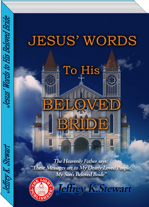 Jesus' Words To His Beloved Bride